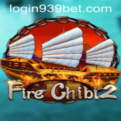 Exploring the Thrilling World of FireChibi2 and the Rising Trend of 939bet